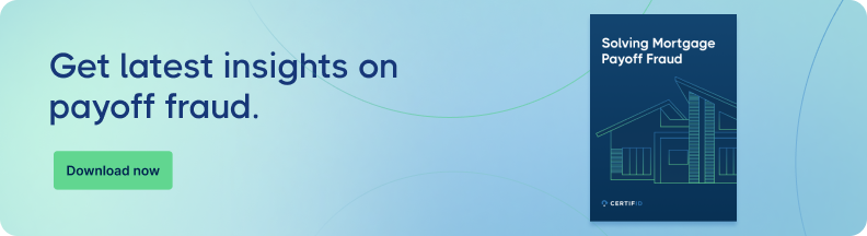 Solving Mortgage Payoff Fraud