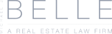 Belle Real Estate Law Firm